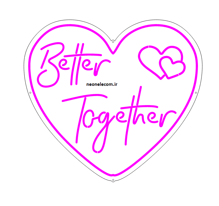 تابلو نئون Better Together کد 402 با آداپتور